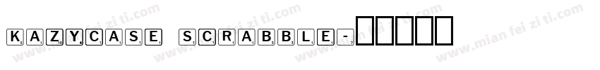 KAZYcase scrabble字体转换